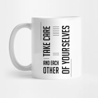 Take Care Graphic Quotes Mug